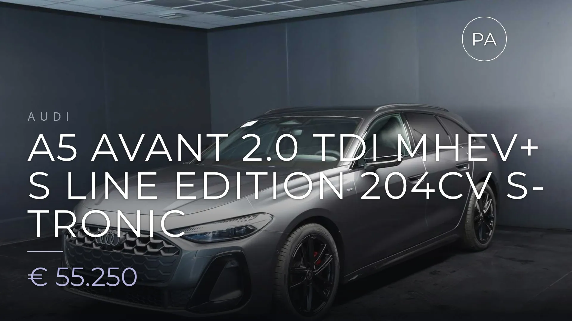 Audi A5 Avant 2.0 tdi mhev+ S line edition 204cv s-tronic 2025
