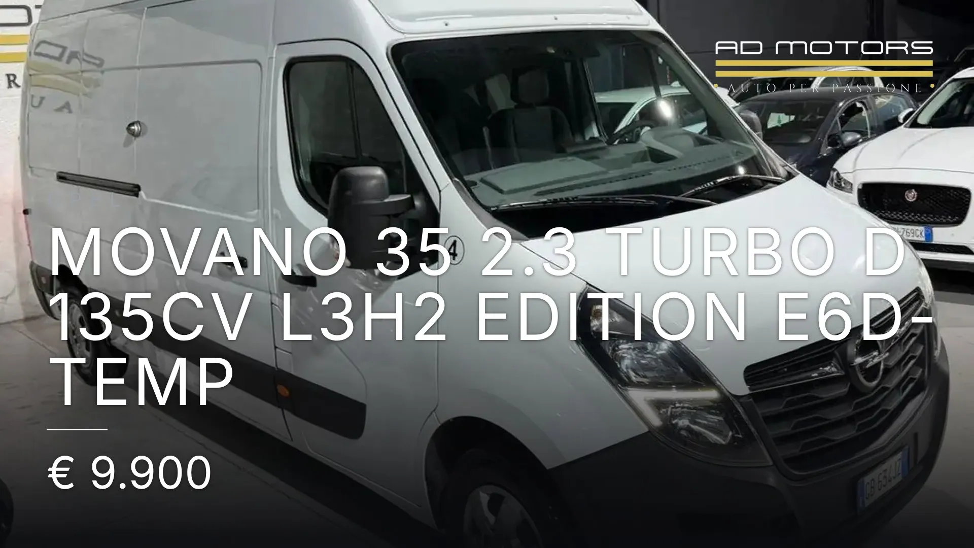 OPEL Movano 35 2.3 turbo D 135cv L3H2 Edition E6d-temp 2020