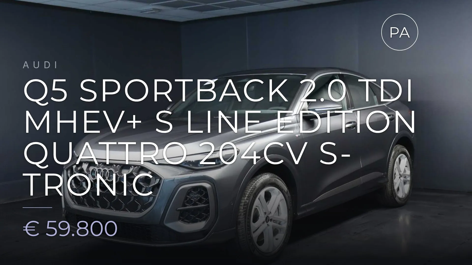 Audi Q5 Sportback 2.0 tdi mhev+ S line edition quattro 204cv s-tronic 2025