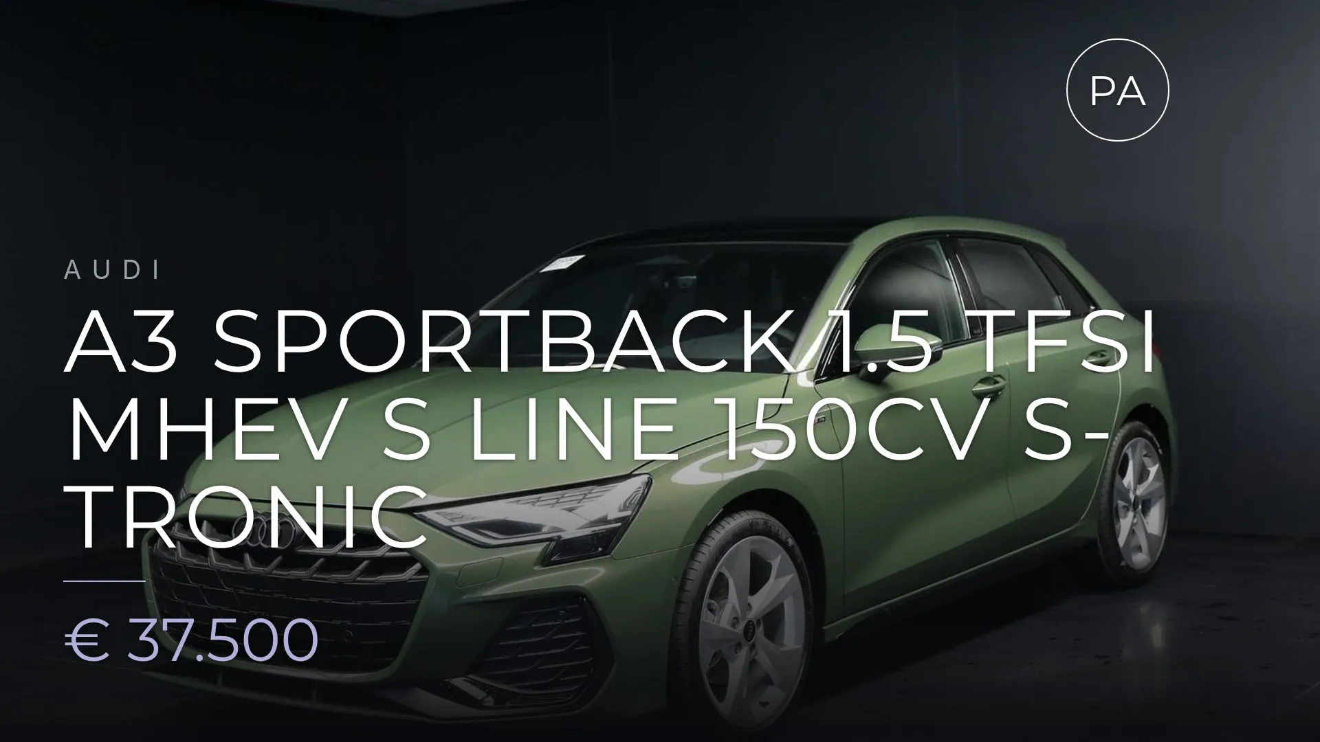Audi A3 Sportback 1.5 tfsi mhev S line 150cv s-tronic 2026